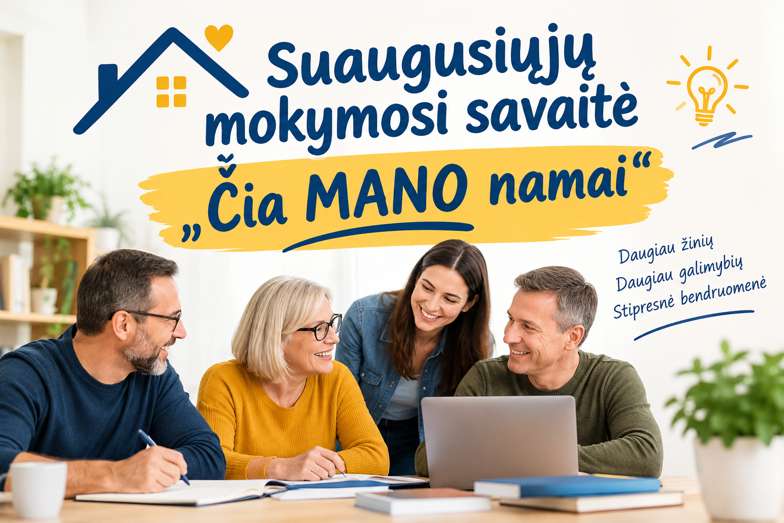 Suaugusiųjų mokymosi savaitė „Čia MANO namai“